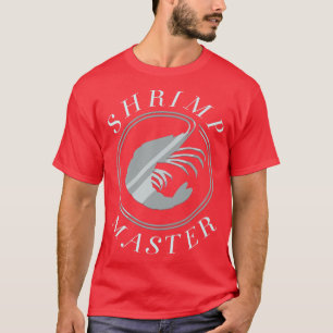 Camiseta Shrimp Master Funny Dizendo Chef De Marisco