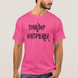 Camiseta Shrimp Whisperer