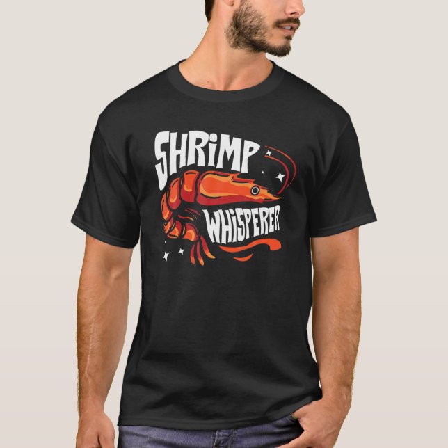 Camiseta Shrimp Whisperer Gift I Love Boiled Shrimps (Frente)