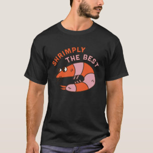 Camiseta Shrimply The Best Animal Pun Shrimp Decapod Marin