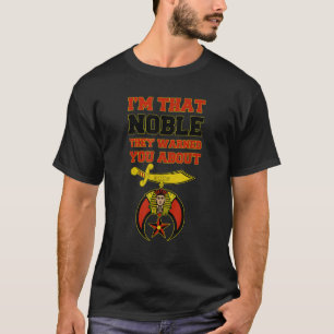 Camiseta Shriners sou aquele Nobre que te avisaram Fa Masôn