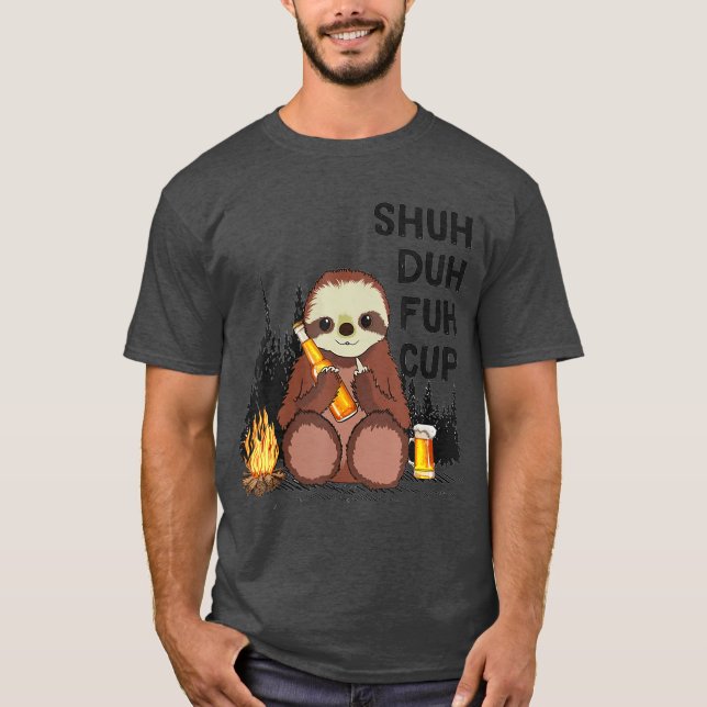 Camiseta Shuh Duh Fuh Cup Bebe Cerveja Camping (Frente)