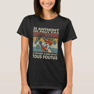 Camiseta Si Anthony não pode repará-lo então somos todos Fo