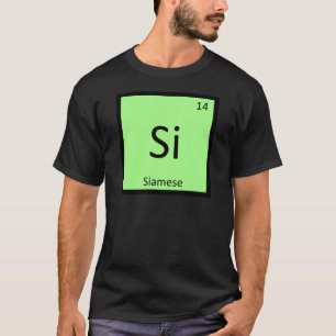 Camiseta Si - Tabela Periódica de Química de Gato Siames