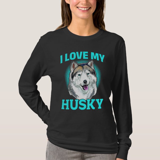Camiseta Siberian Husky Dog - I Love My Husky (Frente)