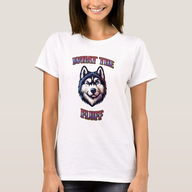 Camiseta Siberian Husky Encara O Que O Fluff (Frente)