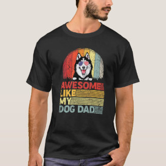 Camiseta Siberiano Husky Angustiado Incrível Como Meu Pai C