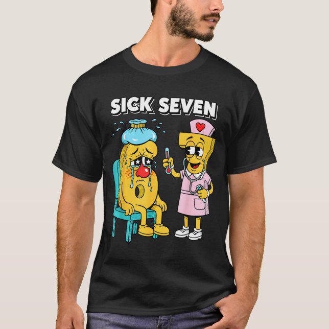Camiseta Sick Seven Meme Six Seven Sick 7 Funny Nurse Women (Frente)