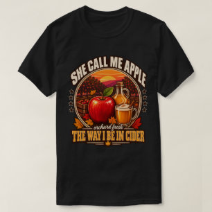Camiseta Sidra de Maçã Ela Me Chama de Maçã Do Jeito Que Eu