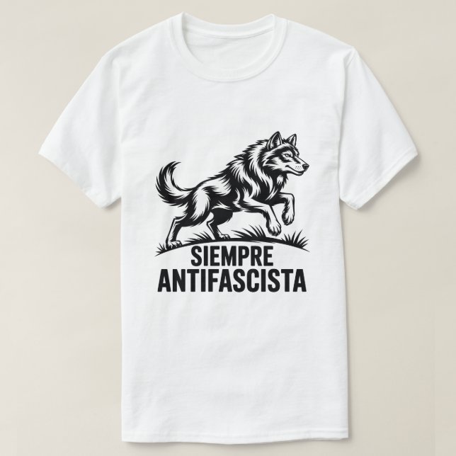 Camiseta Siempre Antifascista Wolf Pack Anti Fascism Protes (Frente do Design)