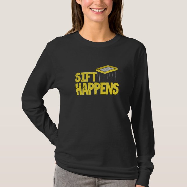 Camiseta Sift Happens Archaeology Archaeologist Distressed (Frente)