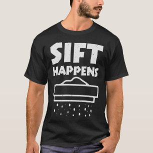 Camiseta Sift Ocorre - Arqueólogo Engraçado Pun