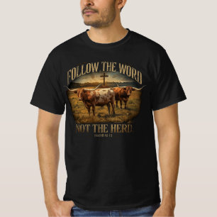 Camiseta Siga a Palavra Não o Rebanho Longhorn Cristão