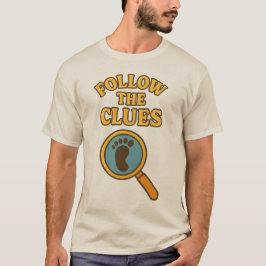 Camiseta "Siga as Pistas"