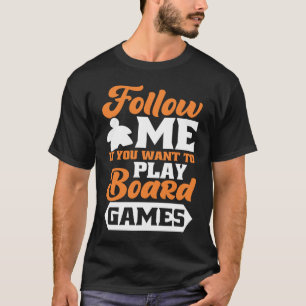 Camiseta siga-me os jogos de conselho de conselho de jogos
