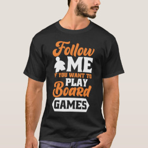Camiseta siga-me os jogos de conselho de conselho de jogos