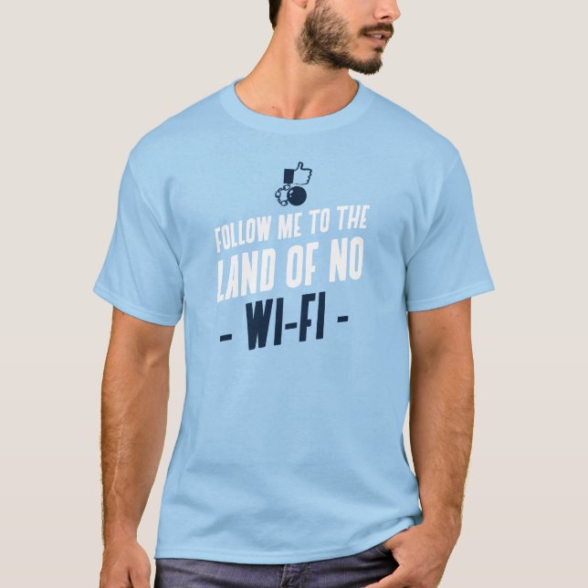 Camiseta Siga-Me Para A Terra Sem Wi-Fi (Frente)