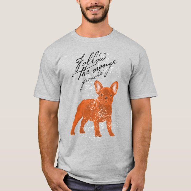 Camiseta Siga o Orange Frenchie (TM) (Frente)
