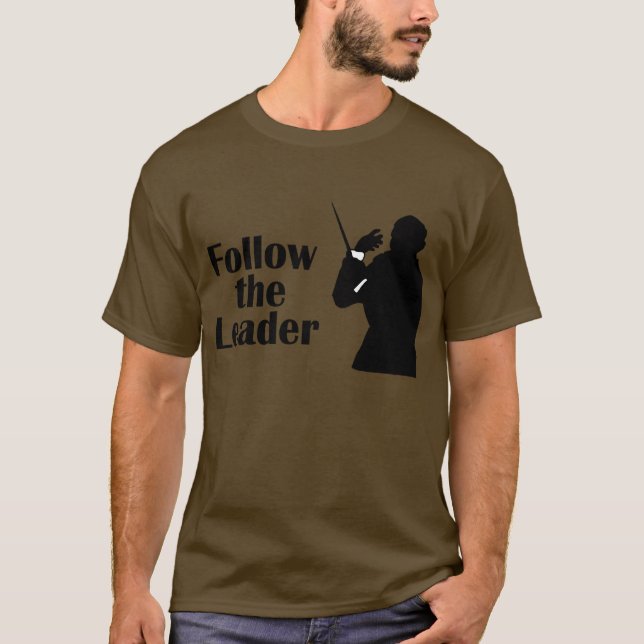 Camiseta Siga o t-shirt do condutor do líder (Frente)