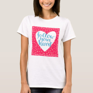 Camiseta Siga seu coração 3