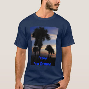Camiseta Siga seus sonhos
