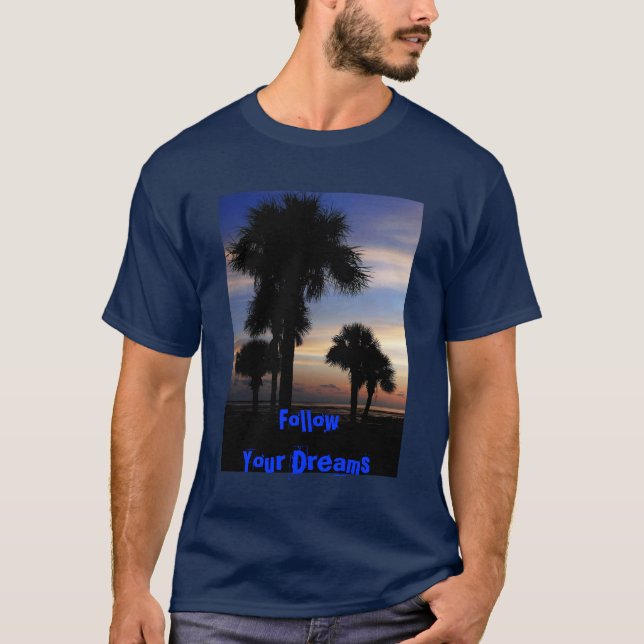 Camiseta Siga seus sonhos (Frente)