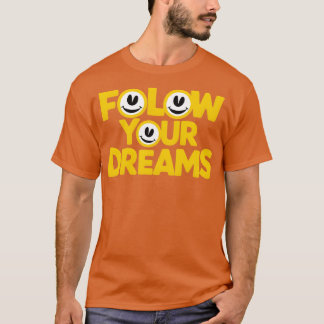 Camiseta Siga seus sonhos 20