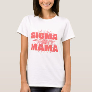Camiseta Sigma Mama T-Shirt