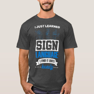 Camiseta Sign language Interpreter Find It Handle ASL