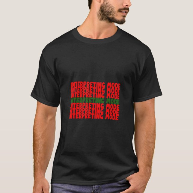 Camiseta Sign Language Interpreter Mode ASL Professor surdo (Frente)