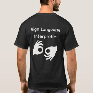 Camiseta Sign Language Interpreter Shirt
