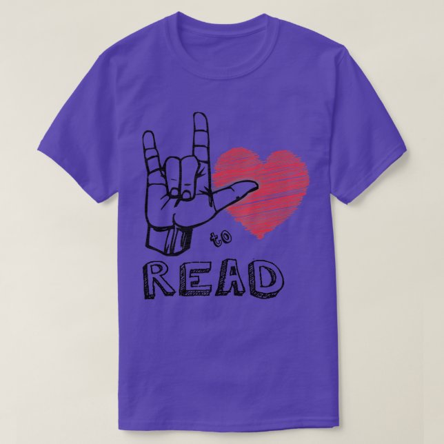 Camiseta Sign Language Says I Love to Read; Love Sign  (Frente do Design)