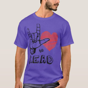 Camiseta Sign Language Says I Love to Read; Love Sign 