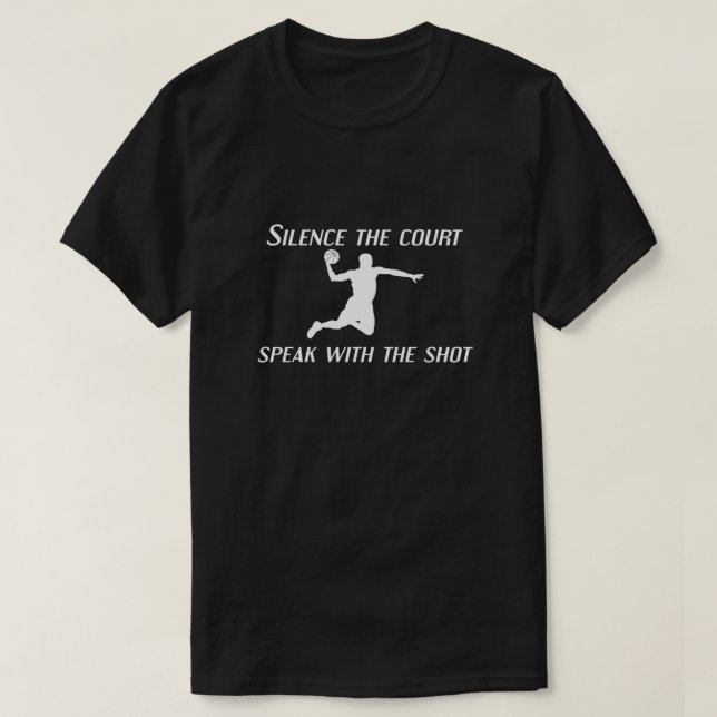 Camiseta Silence the Court – Speak With the Shot Basketball (Frente do Design)