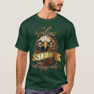 Camiseta "Silenciosa, elegante e sempre pronta" Águia Doura