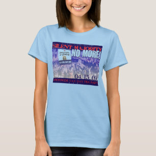 Camiseta Silencioso Maioria-Nenhuns mais!