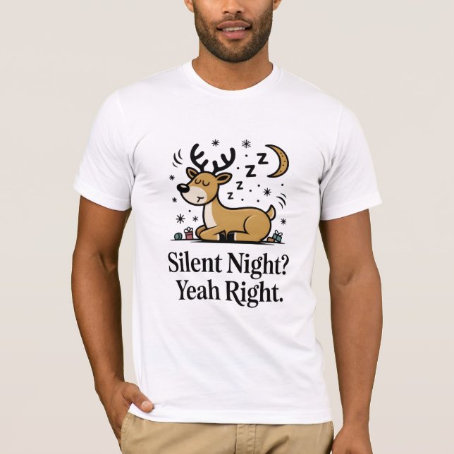 Camiseta Silent Night Yeah Right Funny Dad Shirt (Frente)