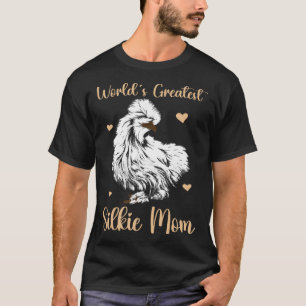 Camiseta Silkie Chicken Mama Animal Silky Chicken Farmer