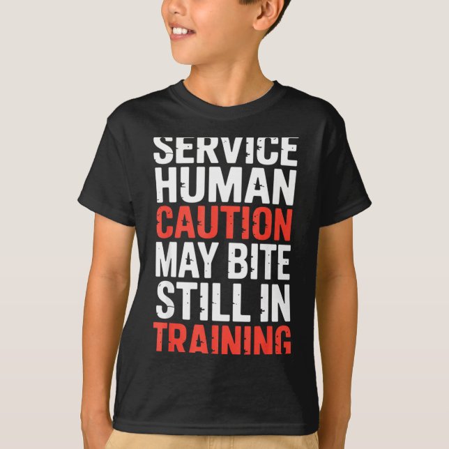 Camiseta Silly Caution Service Human Bite Training Still Ma (Frente)