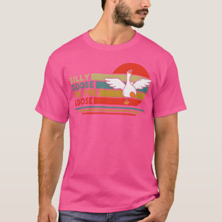 Camiseta Silly Goose Onhe Loose Funny Silly Honk Goose vint