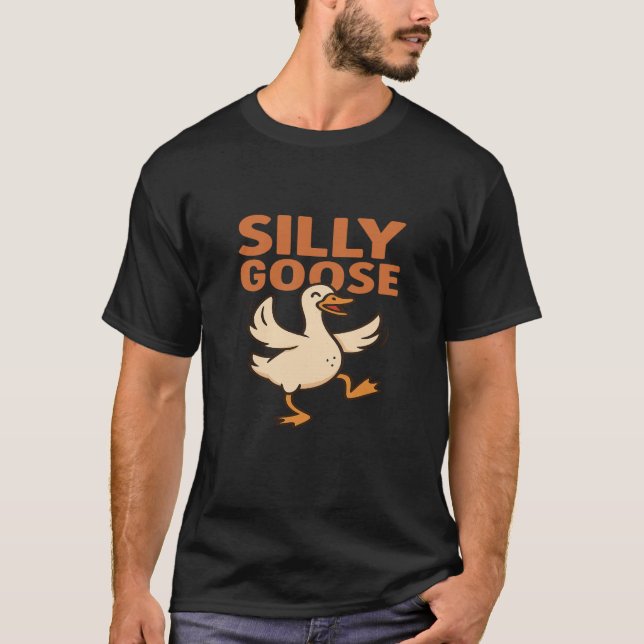 Camiseta Silly Goose T-Shirt | Funny Goose Meme Shirt | Hum (Frente)