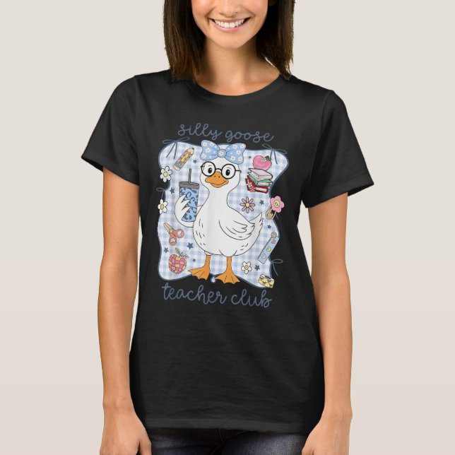 Camiseta Silly Goose Teacher Club Back To School Funny Firs (Frente)