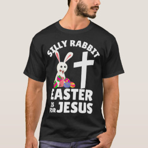 Camiseta Silly Rabbit Easter is for Jesus Premium