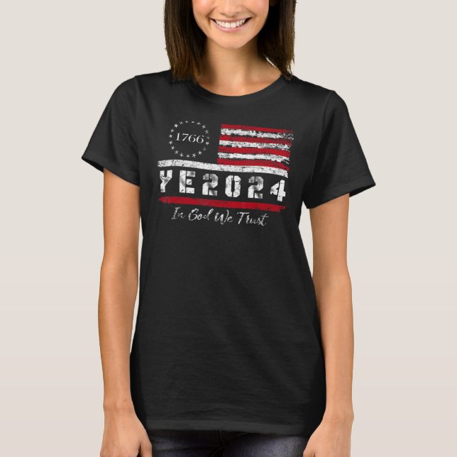 Camiseta Sim 2024 Em Deus Confiamos Em 1776 (Frente)