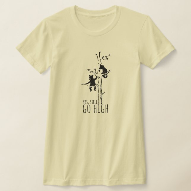 Camiseta Sim, Ainda Subir Alto Ursos Inspirador (Postura )