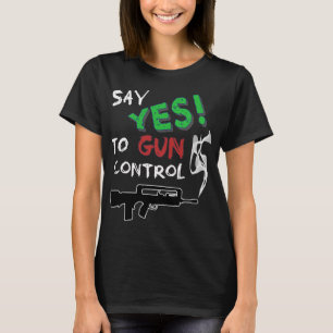 Camiseta Sim ao controlo de armas