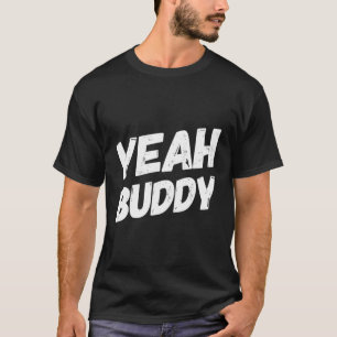 Camiseta Sim, Buddy Bodybuilding Dizendo Humor