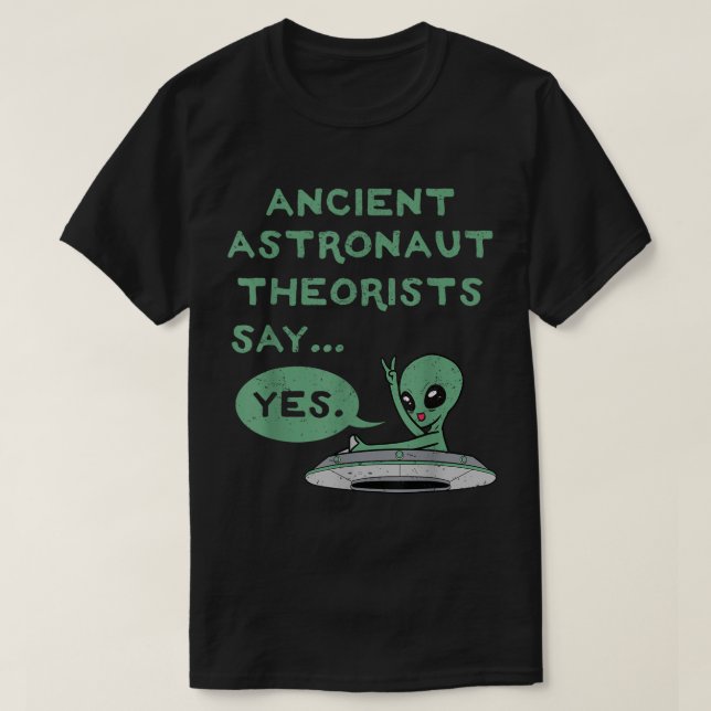 Camiseta Sim dos Teóricos de Alienígenas Antigos (Frente do Design)