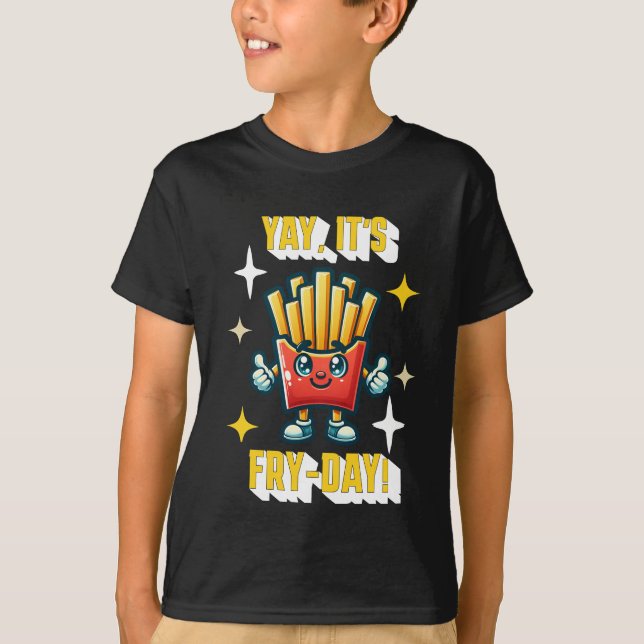 Camiseta Sim, é Fry-Day! Funny Kawaii - Fries franceses (Frente)