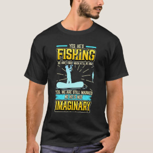 Camiseta Sim, Ele Pescando Não Sei Quando Raios Estarão Em